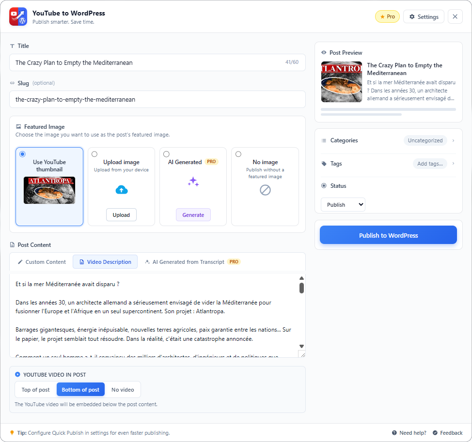 The YouTube to WordPress publish panel — title, slug, featured image options (YouTube thumbnail, upload, AI-generated), post content tabs, and a Publish to WordPress button.